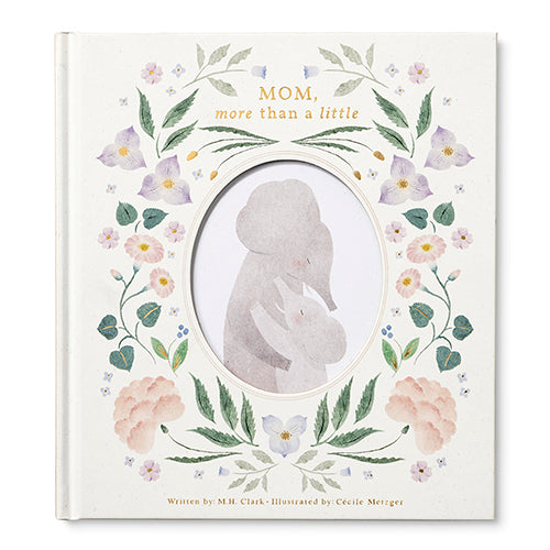 Mom, More Than a Little Book
