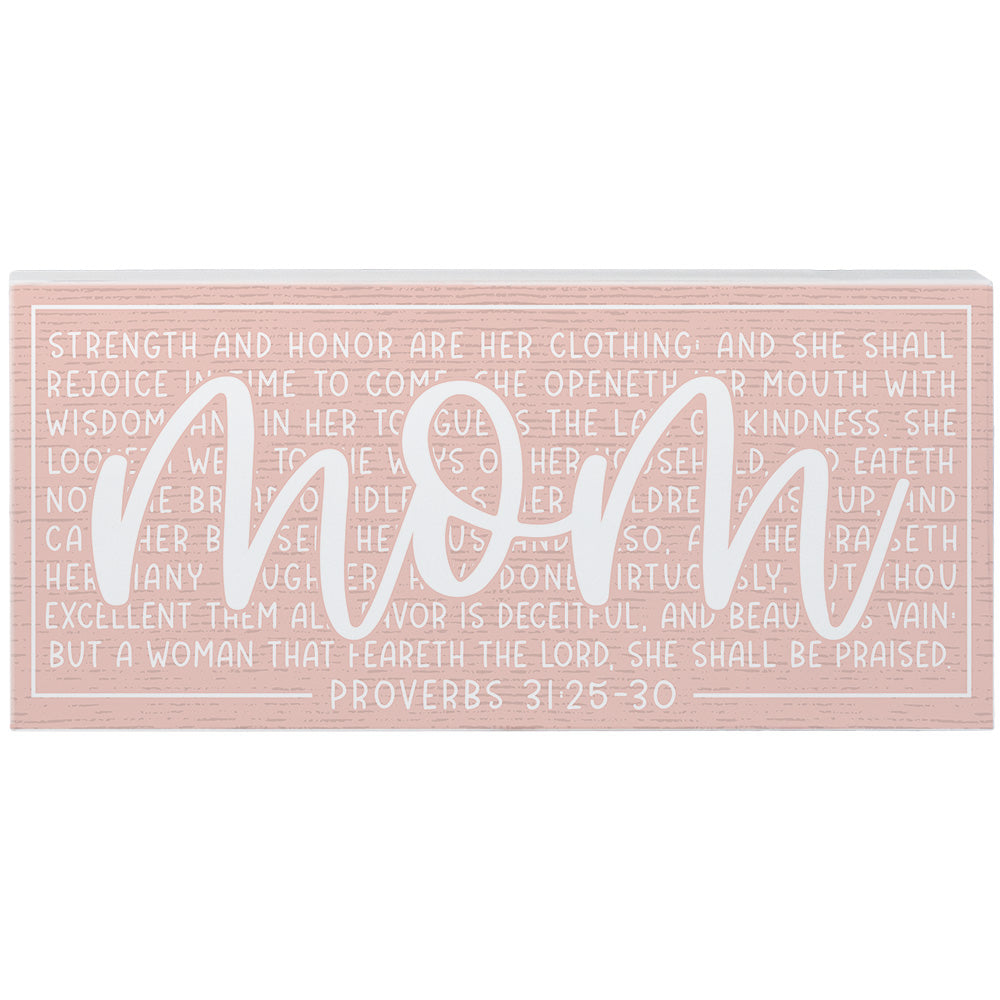 Mom Proverbs Pink Sign